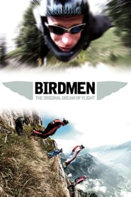 BIRDMEN: The Original Dream of Flight